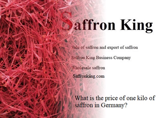 What is the price of one kilo of saffron in Germany?