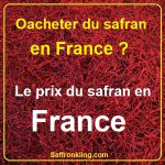 Oacheter du safran en France ? Le prix du safran en France