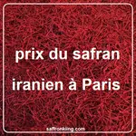 prix du safran iranien à Paris