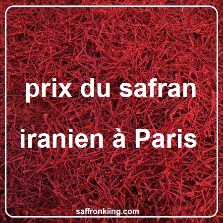 prix du safran iranien à Paris