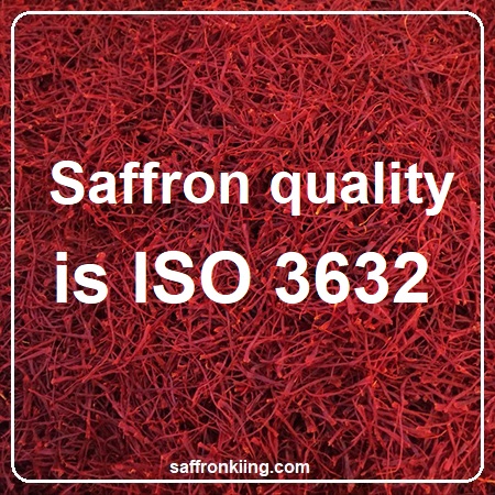 Saffron quality is ISO 3632