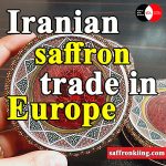 Iranian saffron trade in Europe