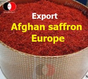 Export of Afghan saffron to Europe