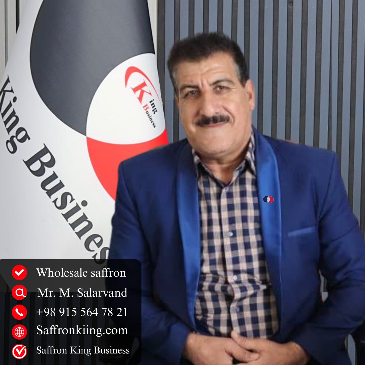 Mr. M. Salarvand - Saffron King Business company