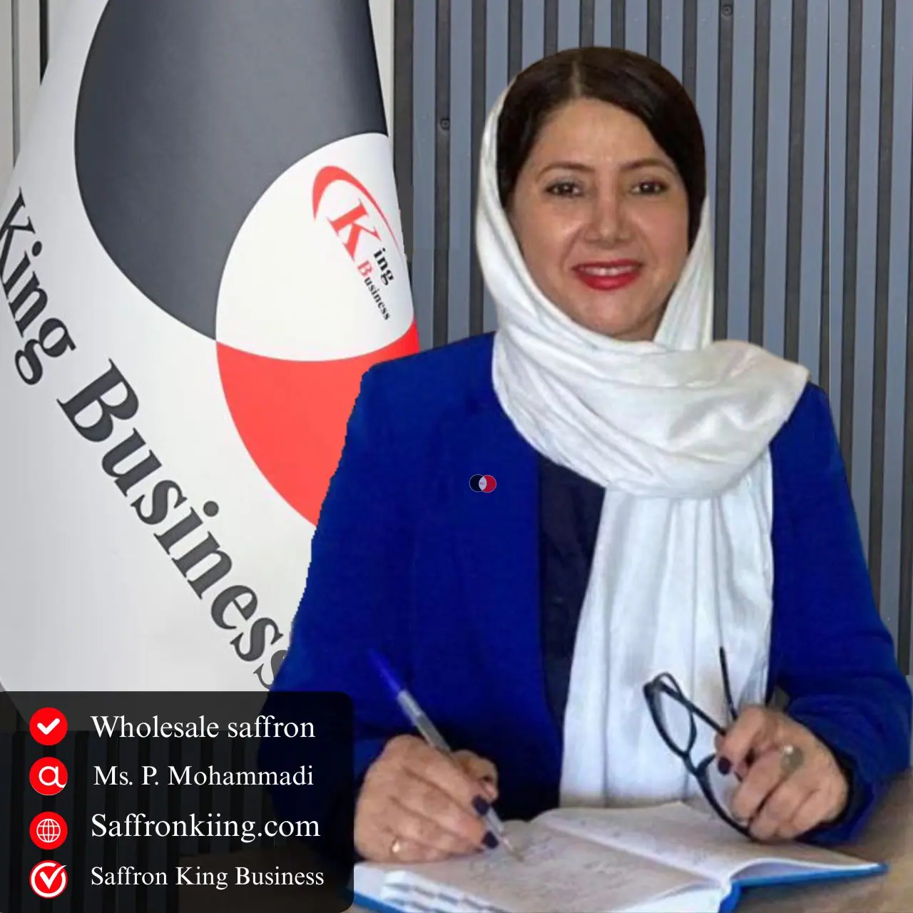 Ms P. Mohammadi - Saffron King Business company + Wholesaler of saffron in Europe