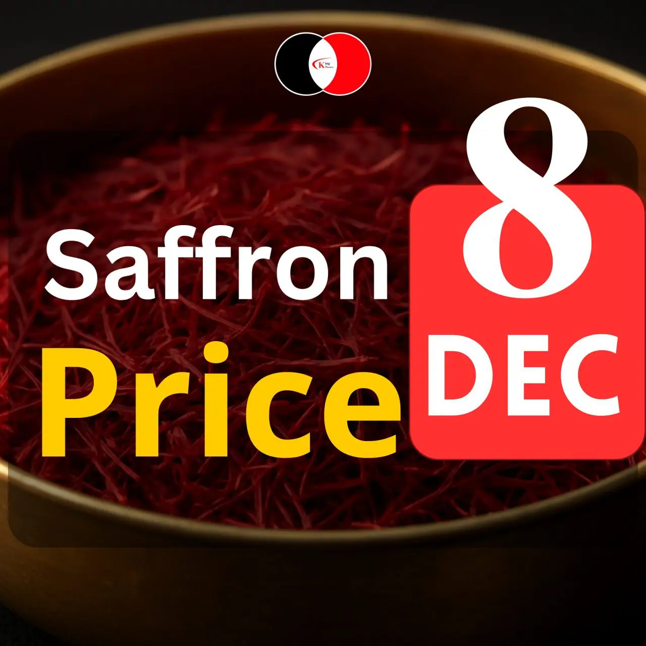 Saffron Prices Today December 8